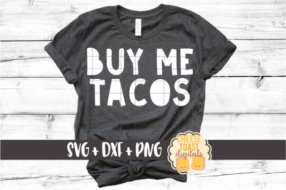 Buy Me Tacos Graphics for Crafts and Digital Products