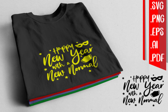 Happy New Year New Normal Graphics for Crafts