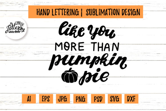 Like You More Than Pumpkin Pie: A Graphic Design Asset for Fall Content