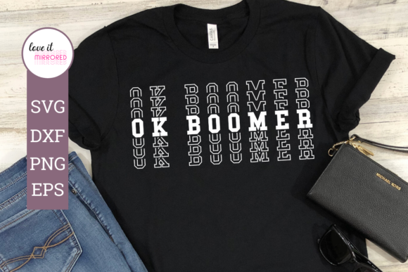 Ok Boomer Mirror Word Design for Graphics and Crafts