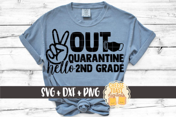 Peace out Quarantine Hello 2nd Grade Graphics for Crafts