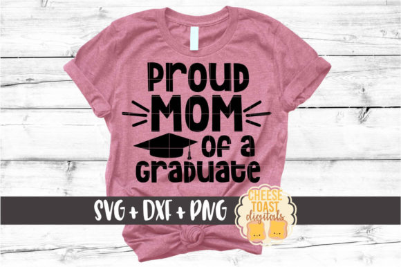 Proud Mom of a Graduate Graphics for Crafts and Creative Projects