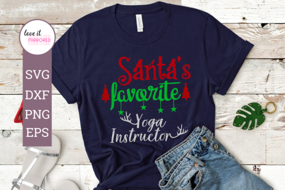 Santa's Favorite Yoga Instructor Graphics for Crafts