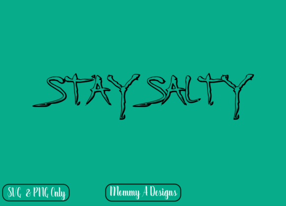 Stay Salty Graphics for Local Business Branding