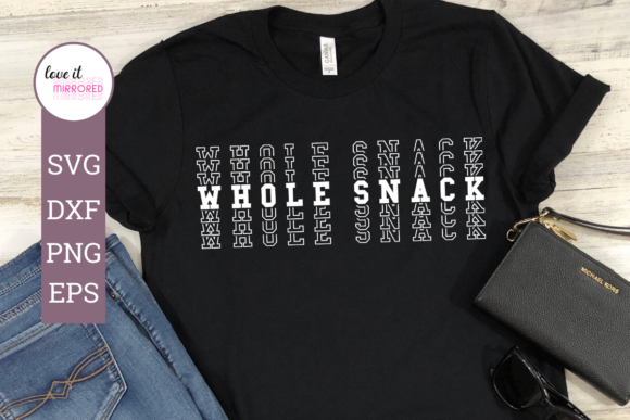 Whole Snack Mirror Word Design for Crafts and Graphics